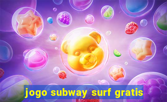 jogo subway surf gratis